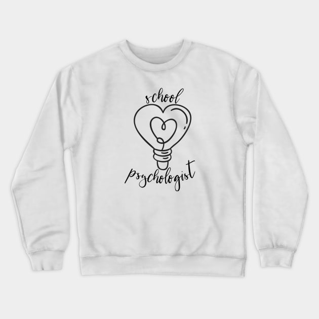 School Psychologist Crewneck Sweatshirt by EtheLabelCo